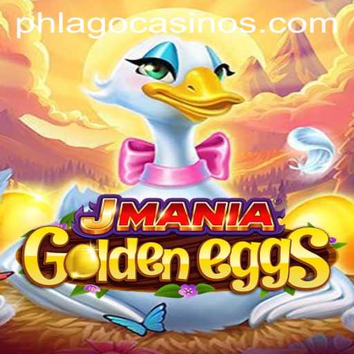 Exploring the Exciting World of JManiaGoldenEggs: Unveiling the Thrills of PHLAGO