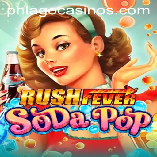Exploring the Thrill of RushFeverSodaPop: A Guide to Gameplay and Strategy
